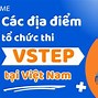 Các Địa Điểm Thi Vstep