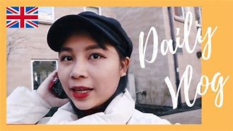 Du Học Anh Vlog 1 Ngày Của Bạn