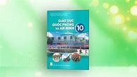 Giáo Dục Quốc Phòng An Ninh Cánh Diều Lớp 10 Bài 1 Pdf